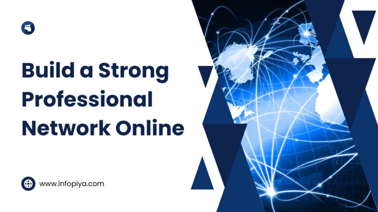 Build a Strong Professional Network Online