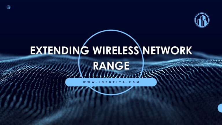 Extending Wireless Network Range