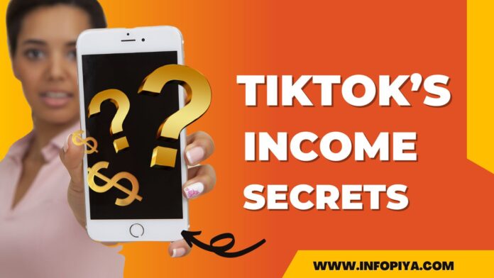 TikTok's income secrets